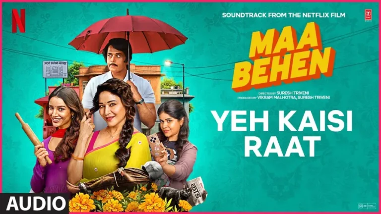 Yeh Kaisi Raat Song Lyrics