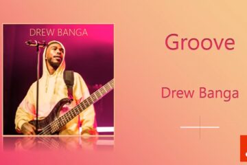 lyrics groove drew banga