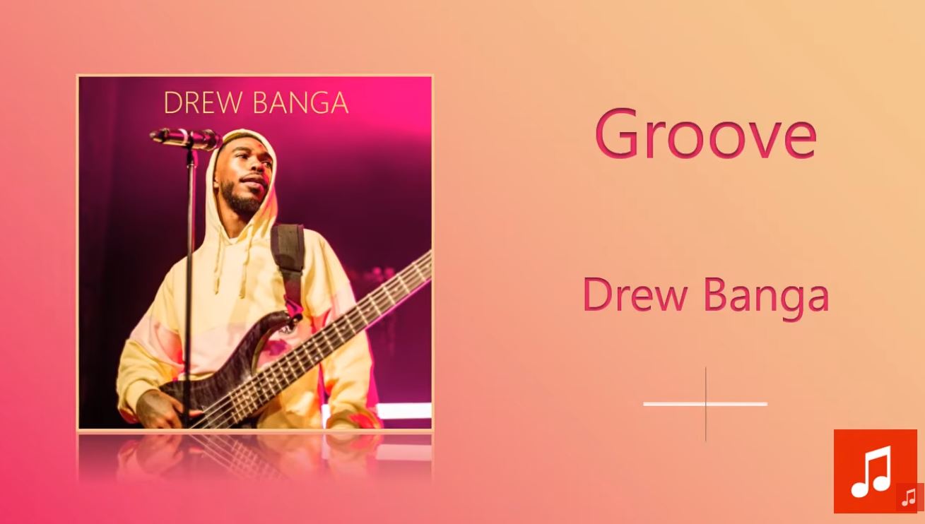 lyrics groove drew banga