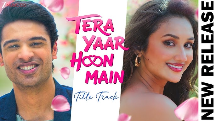 Tera Yaar Hoon Main (Title Track) Lyrics