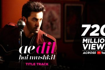 Ae Dil Hai Mushkil (Title Track)