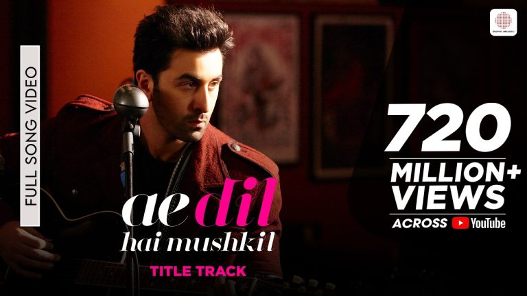 Ae Dil Hai Mushkil (Title Track)