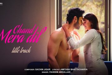 Chand Mera Dil (Title Track)